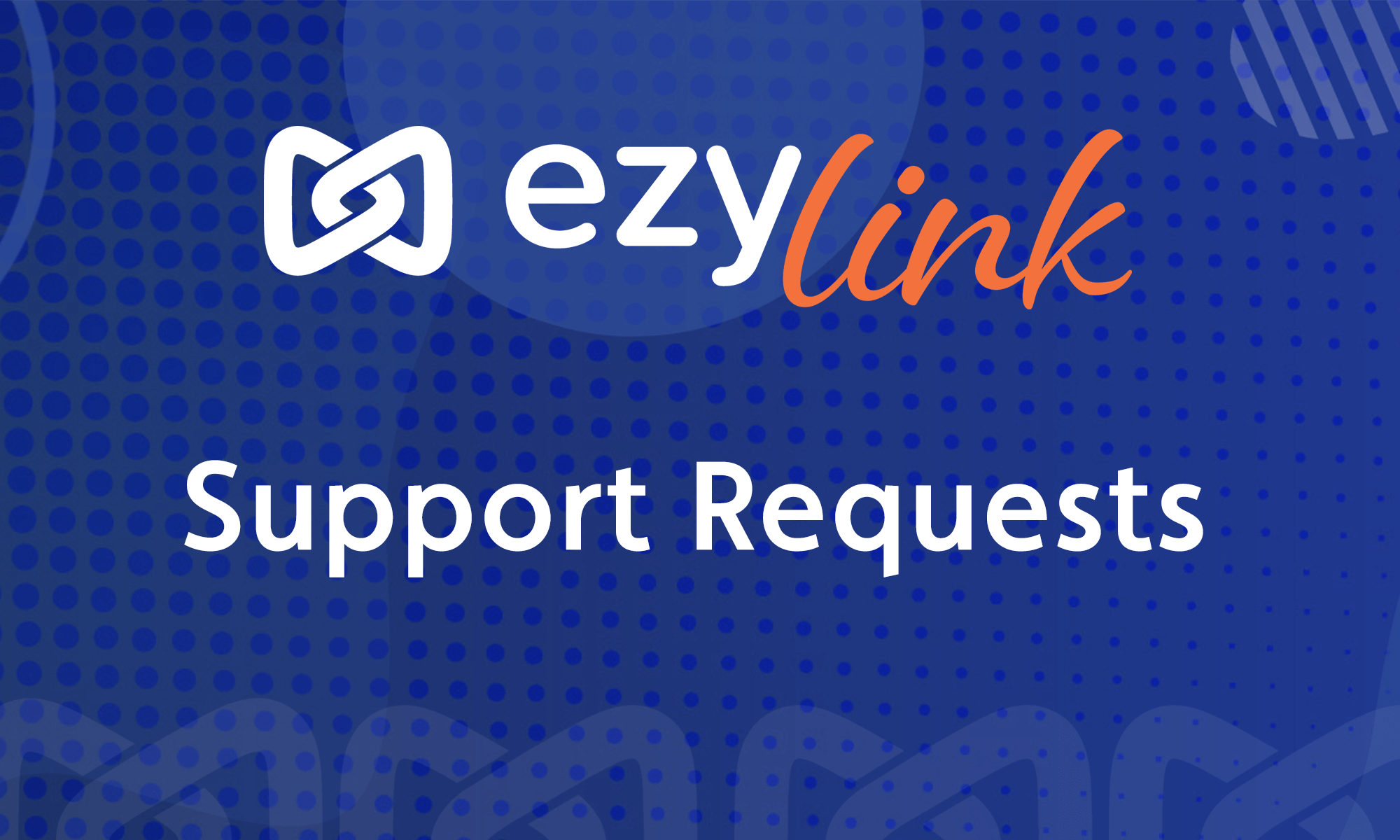 Featured image for “Ezylink Cloud – Support Requests”